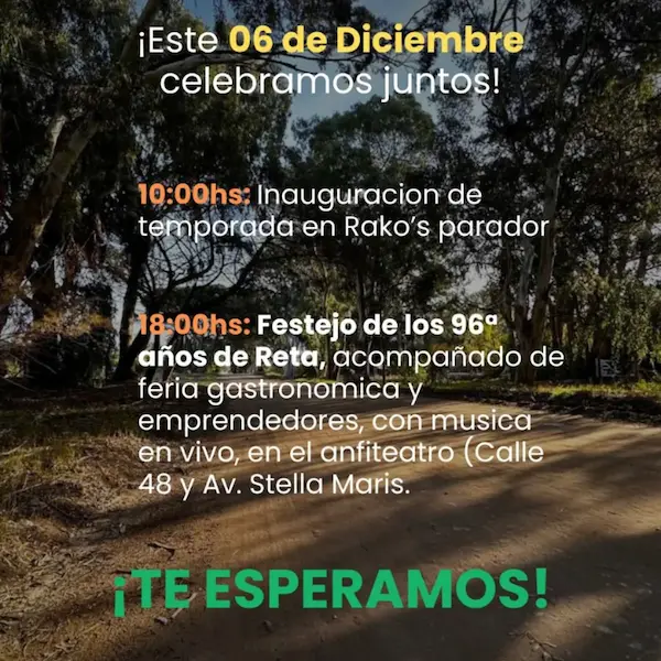 Mensaje de convocatoria al festejo de aniversario 96 de la fundación oficial del Balneario Reta, el 6 de Diciembre en el Rako's parador